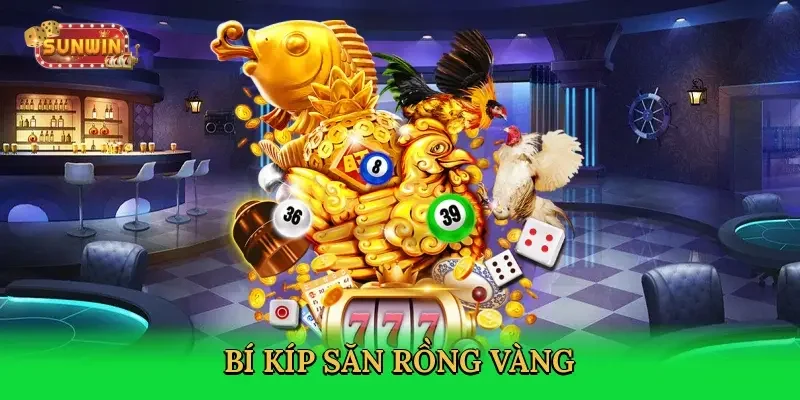 bi-kip-san-rong-vang-4