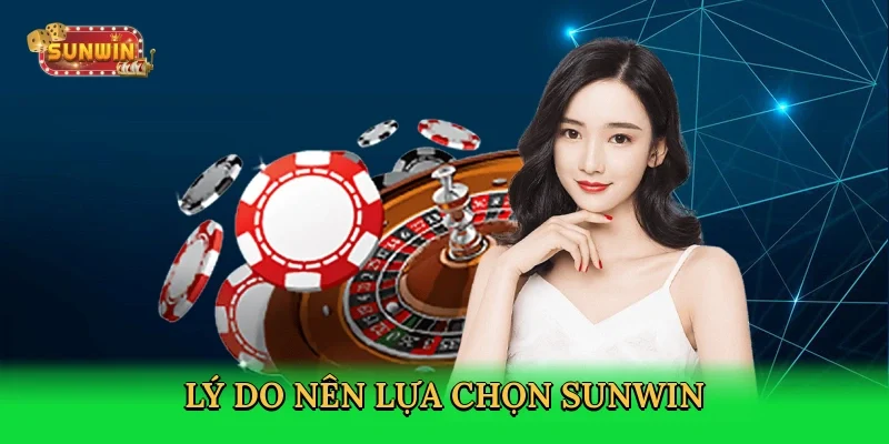 ly-do-nen-lua-chon-sunwin