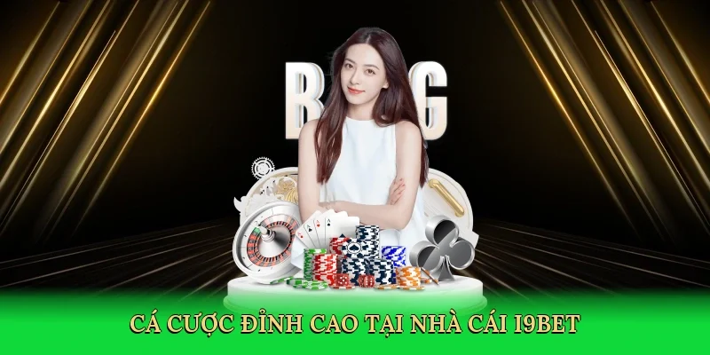 Cá cược đỉnh cao tại nhà cái i9bet